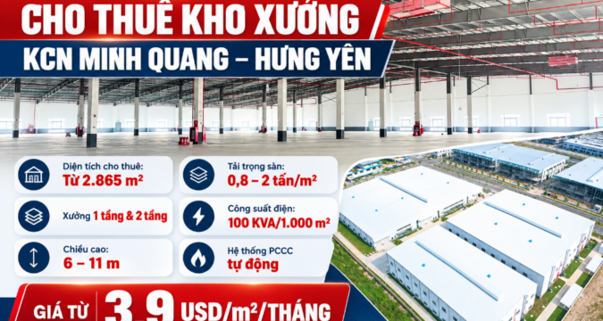 Cho thuê kho xưởng khu công nghiệp Minh Quang Hưng Yên 2.500-20.000m2 kho xưởng khu công nghiệp minh quang hưng yên