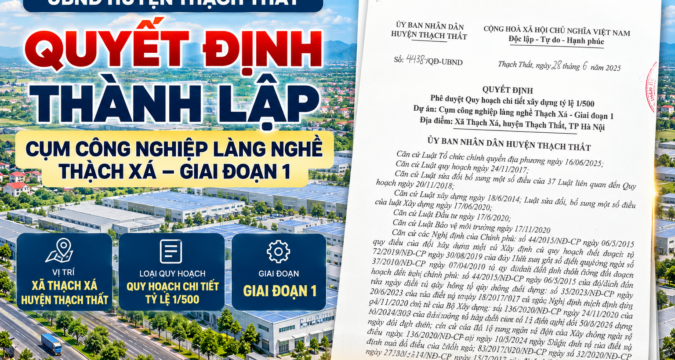 Quy hoạch chi tiết 1/500 cụm công nghiệp làng nghề Thạch Xá quyết định thành lập cụm công nghiệp làng nghề thạch xá